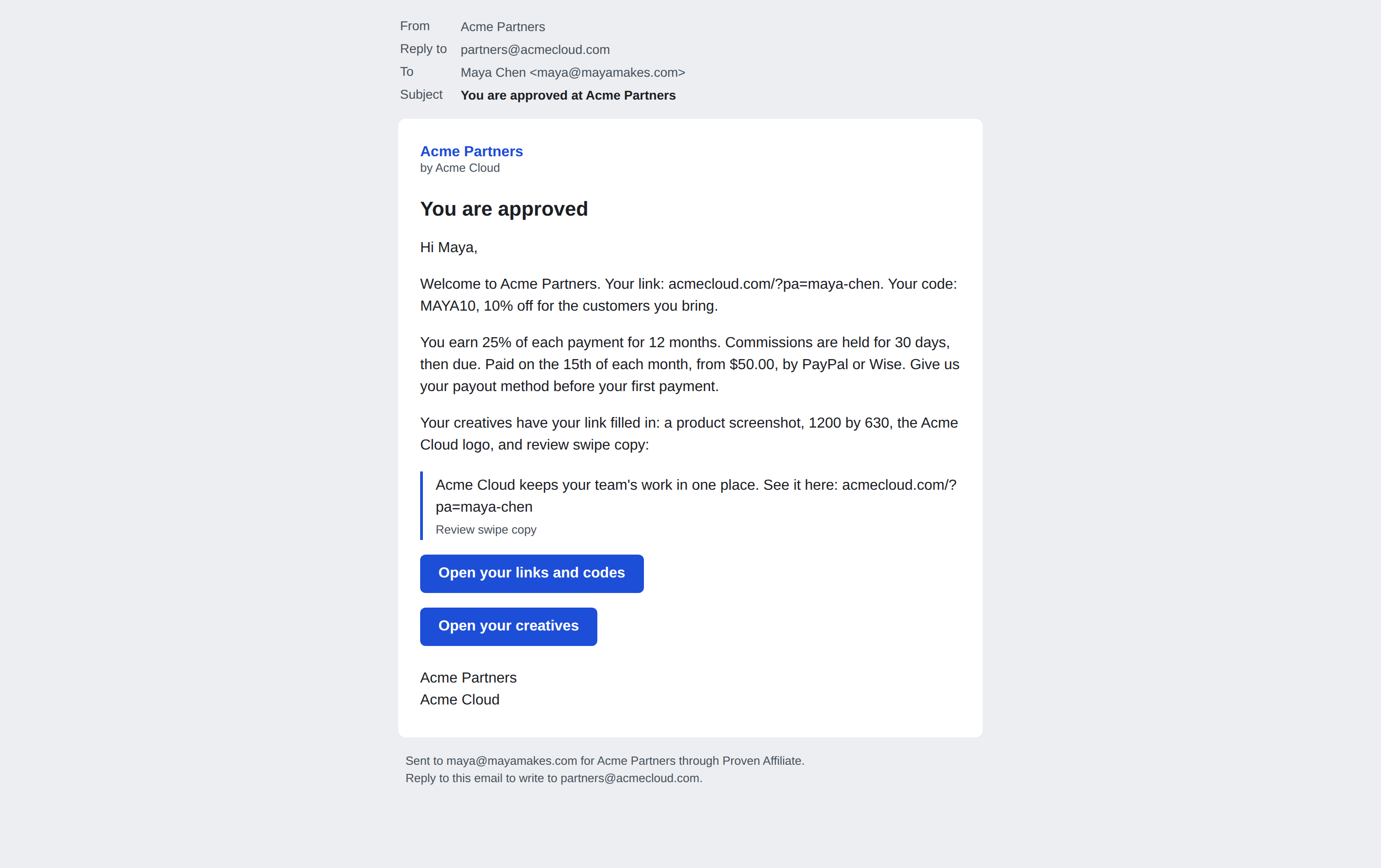 Your affiliate's welcome email with link, coupon code, and creatives